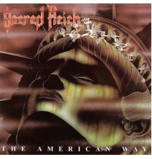 Sacred Reich - The American Way