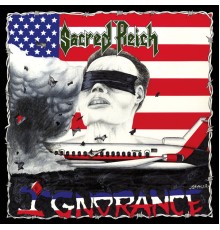 Sacred Reich - Ignorance