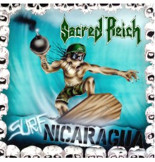 Sacred Reich - Surf Nicaragua