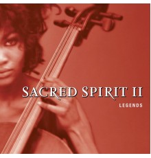 Sacred Spirit - Legends