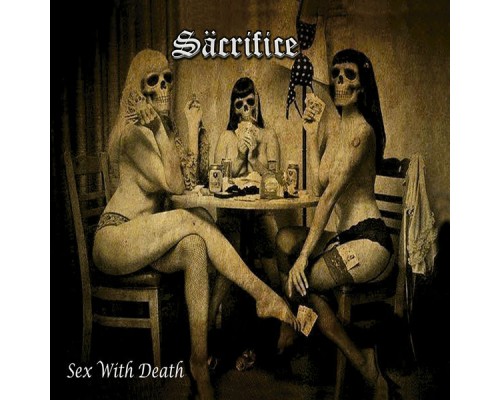 Sacrifice - Sex With Death