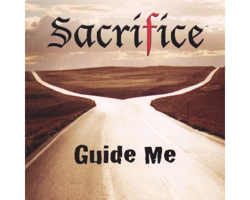 Sacrifice - Guide Me