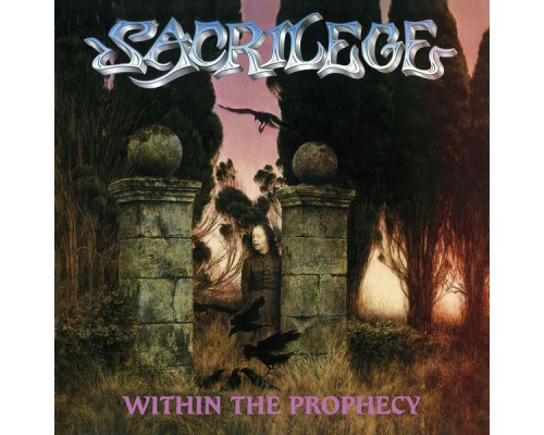 Sacrilege - Within the Prophecy