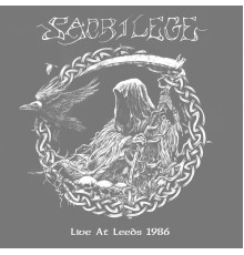 Sacrilege - Live Leeds 1986 (Live)