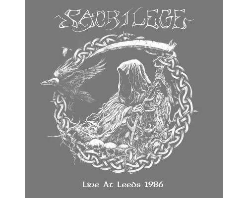 Sacrilege - Live Leeds 1986 (Live)