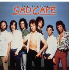 Sad Café - Very Best Of