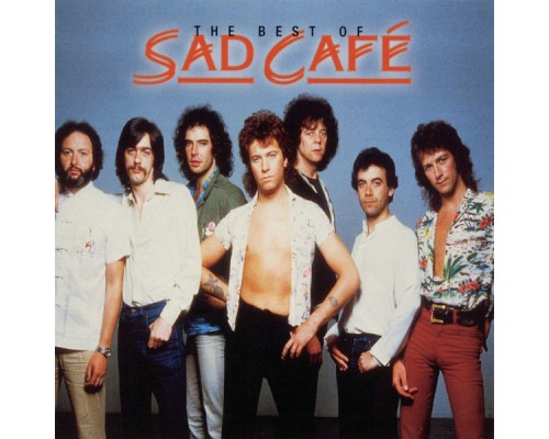 Sad Café - Very Best Of