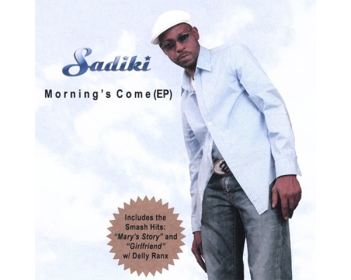 Sadiki - Morning's Come (ep)