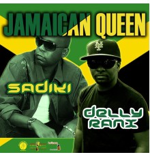 Sadiki & Delly Ranx - Jamaican Queen