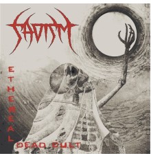 Sadism - Ethereal Dead Cult