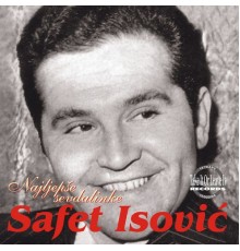 Safet Isovic - Najljepse sevdalinke