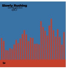 Safire, QQQAkane - Slowly Rushing