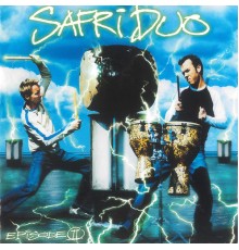 Safri Duo - Episode ll