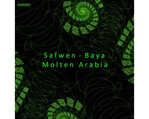 Safwen-Baya - Molten Arabia (Original Mix)