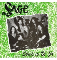 Sage - Stick It to Ya