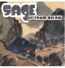 Sage - Up From Below