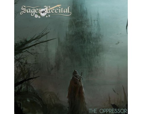 Sages Recital - The Oppressor