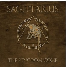 Sagittarius - The Kingdom Come