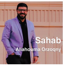 Sahab - Allahouma Orzoqny