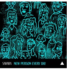 Sahara - New Person Every Day