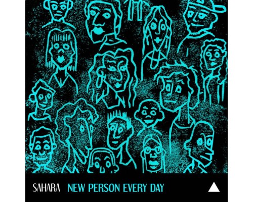 Sahara - New Person Every Day