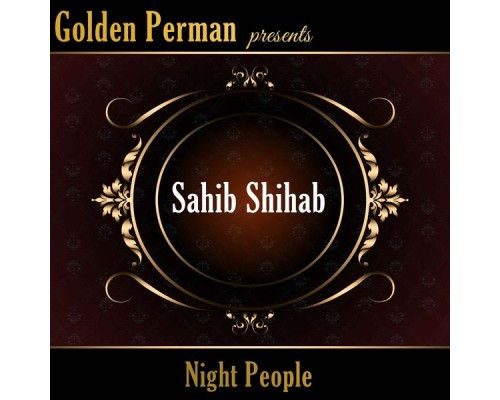 Sahib Shihab - Night People