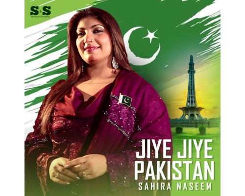 Sahira Naseem - Jiye Jiye Pakistan