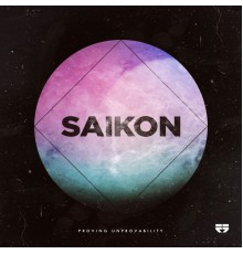 Saikon - Proving Unprovability EP