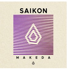 Saikon - Makeda EP