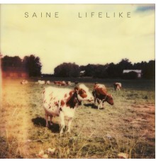 Saine - Lifelike