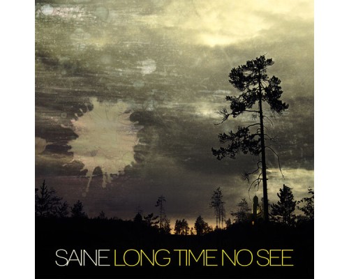 Saine - Long Time No See