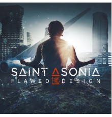 Saint Asonia - Flawed Design