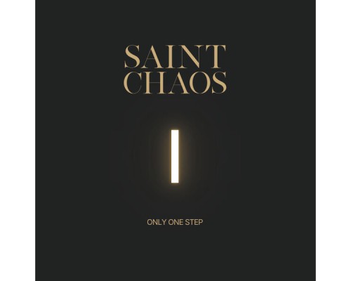 Saint Chaos - Only One Step