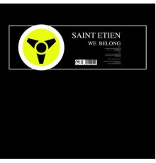 Saint Etien - We Belong