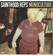 Sainthood Reps - Monoculture