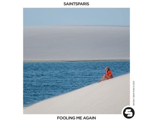 SaintsParis - Fooling Me Again