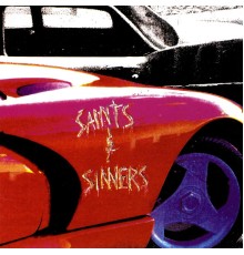 Saints & Sinners - Saints & Sinners