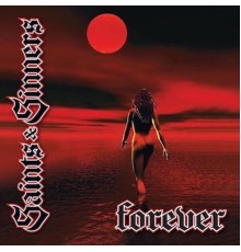 Saints & Sinners - Forever