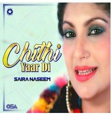 Saira Naseem - Chithi Yaar Di