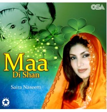 Saira Naseem - Maa Di Shan