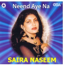 Saira Naseem - Neend Na Aye