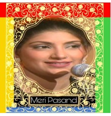 Saira Naseem - Meri Pasand