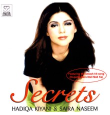 Saira Naseem & Hadiqa Kiyani - Secrets