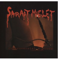 Sairat Mielet - Controversial History 1988 - 1993