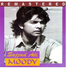 Sajjad Ali - Moody (Remastered 2023)