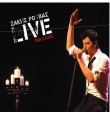 Sakis Rouvas - Live Ballads (Live)