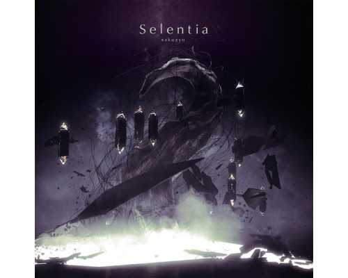 Sakuzyo - Selentia