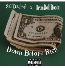 Sal'Dadevil - Down Before Rich