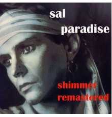 Sal Paradise - Shimmer Remastered