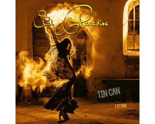 Sal Paradise - Tin Can: Latina